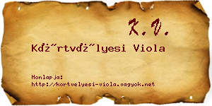 Körtvélyesi Viola névjegykártya